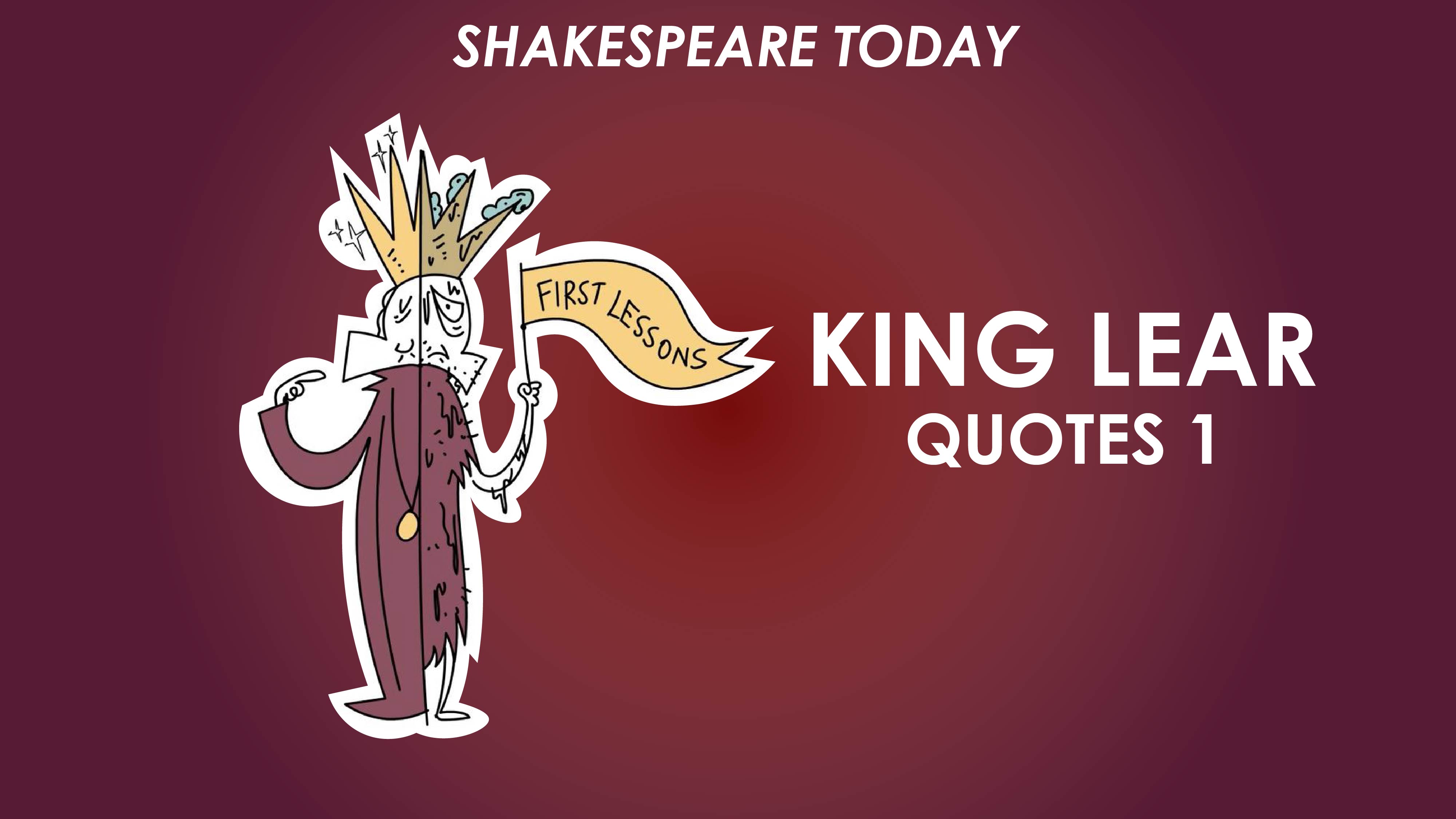 King Lear Key Quotes Analysis Part 1