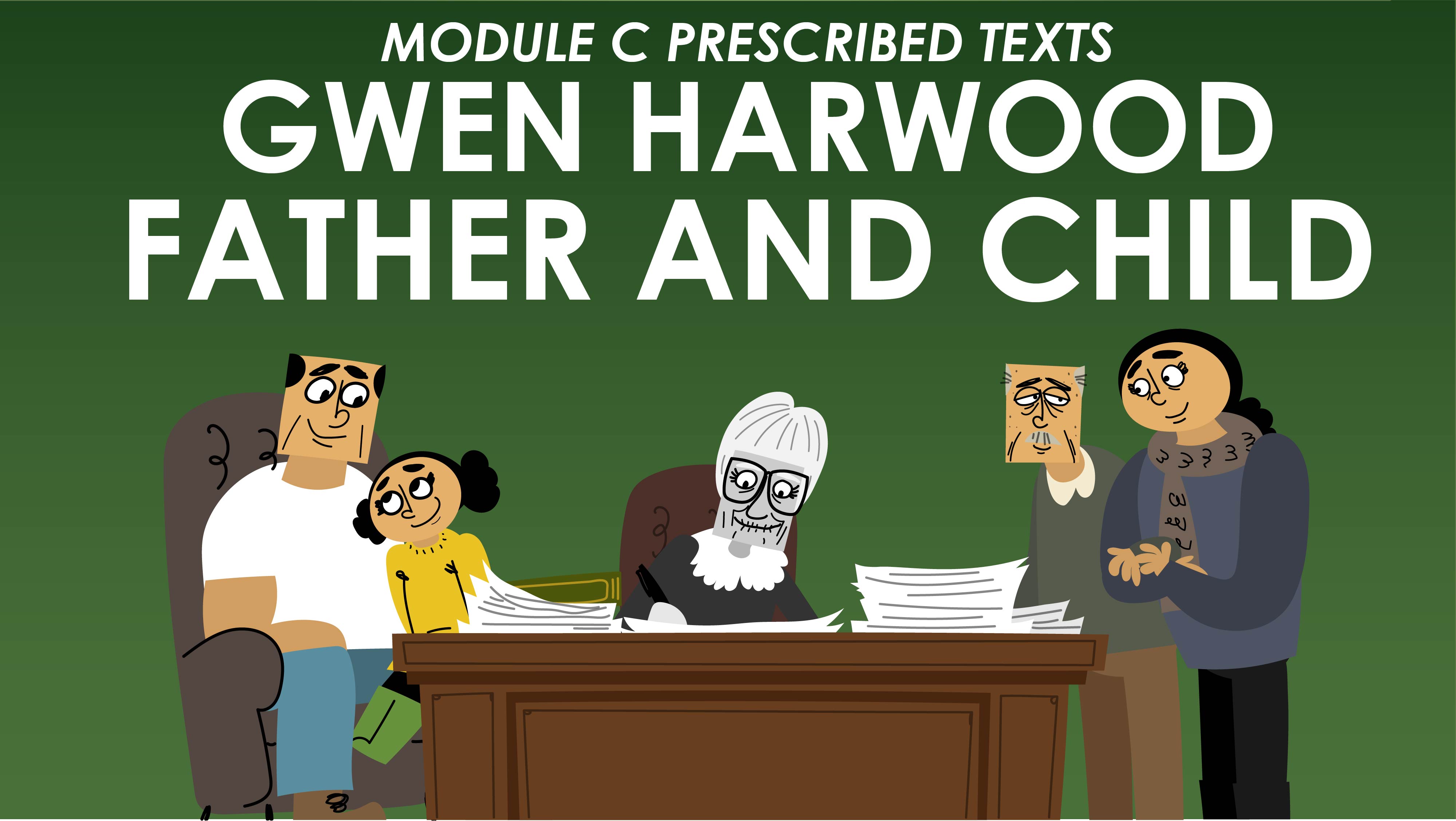 HSC English Advanced Module C - Gwen Harwood - Father and Child 