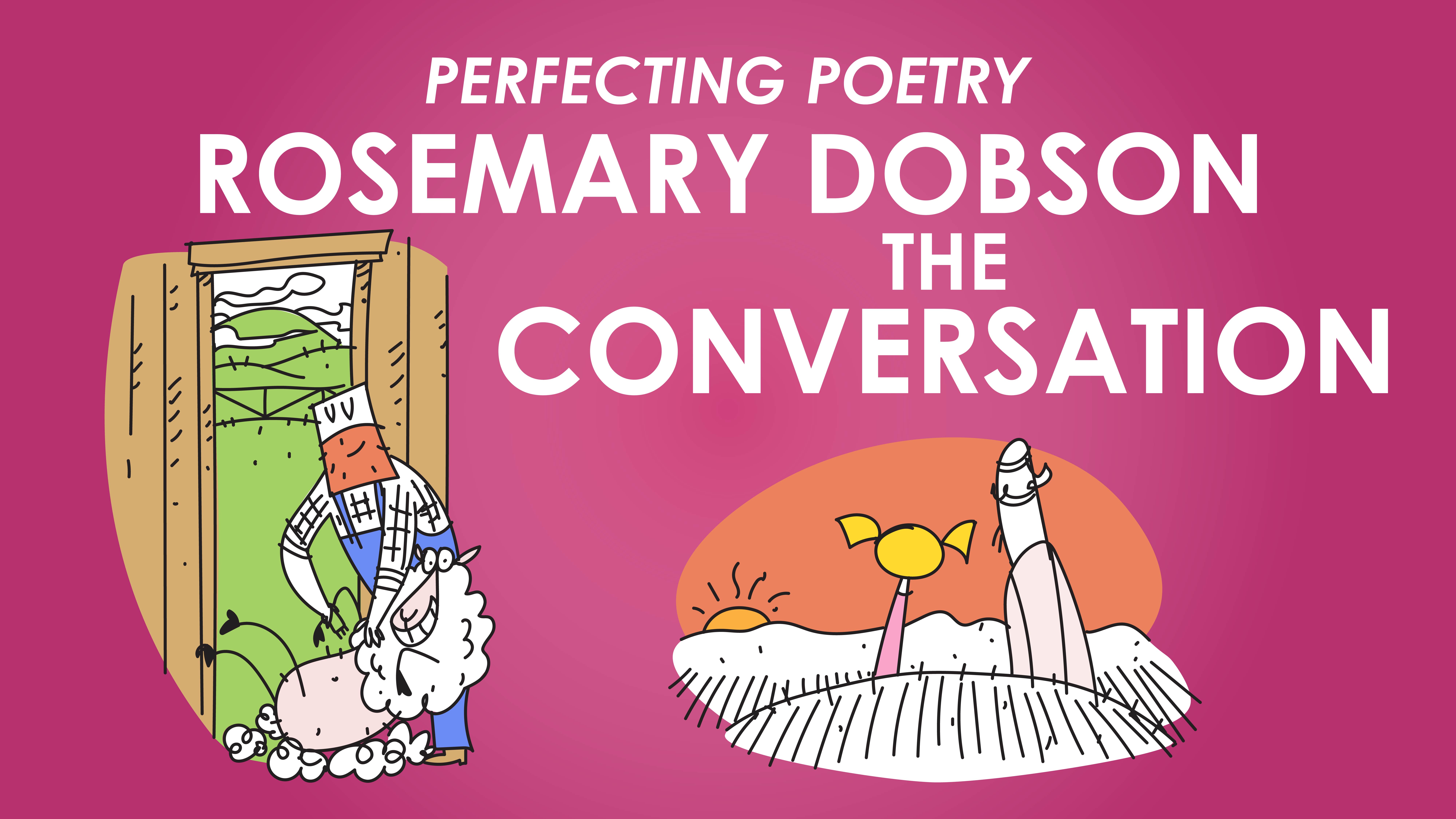The Conversation - Rosemary Dobson - Perfecting Poetry