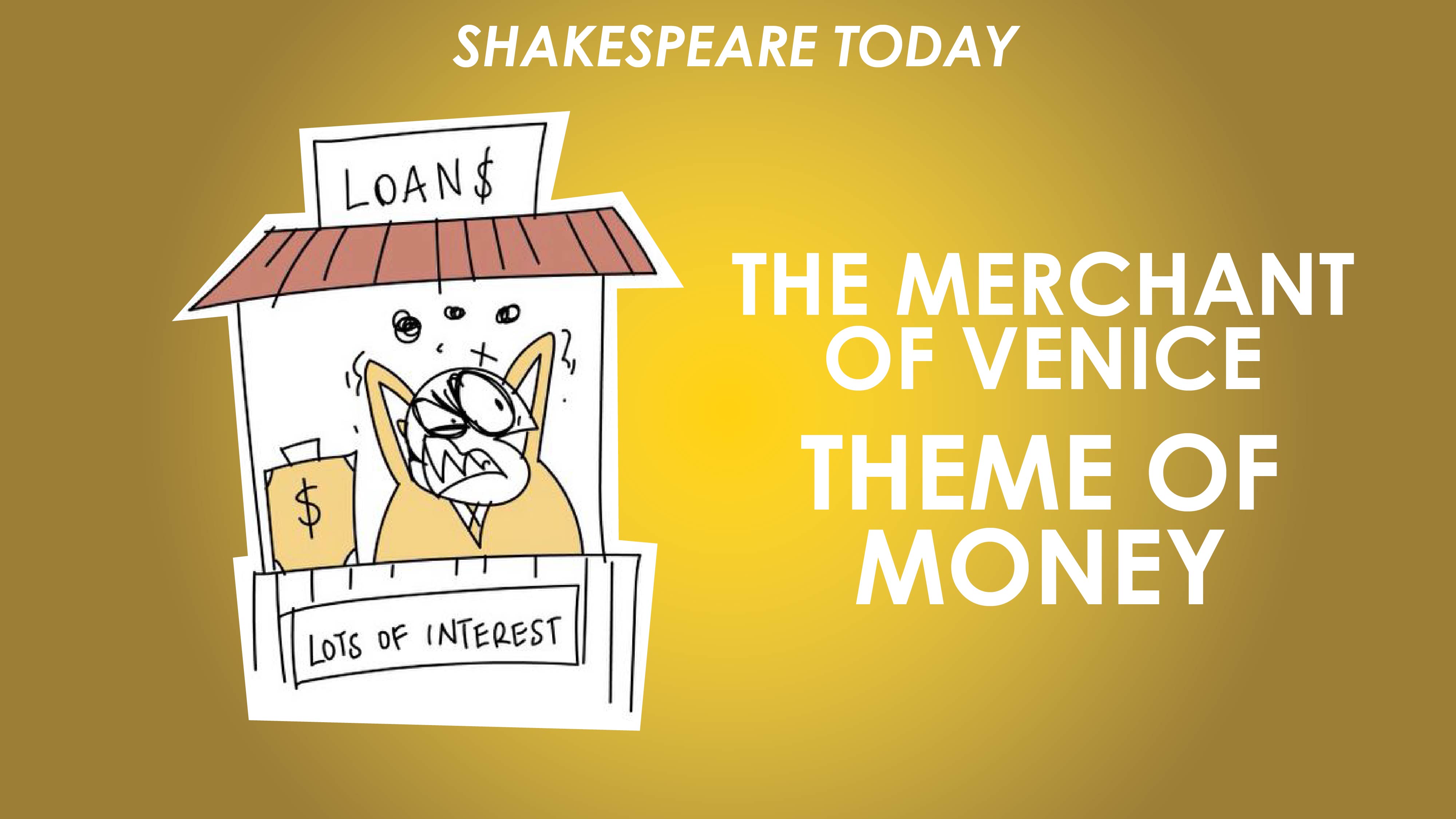 The Merchant of Venice Theme of Money - Shakespeare Today Series	