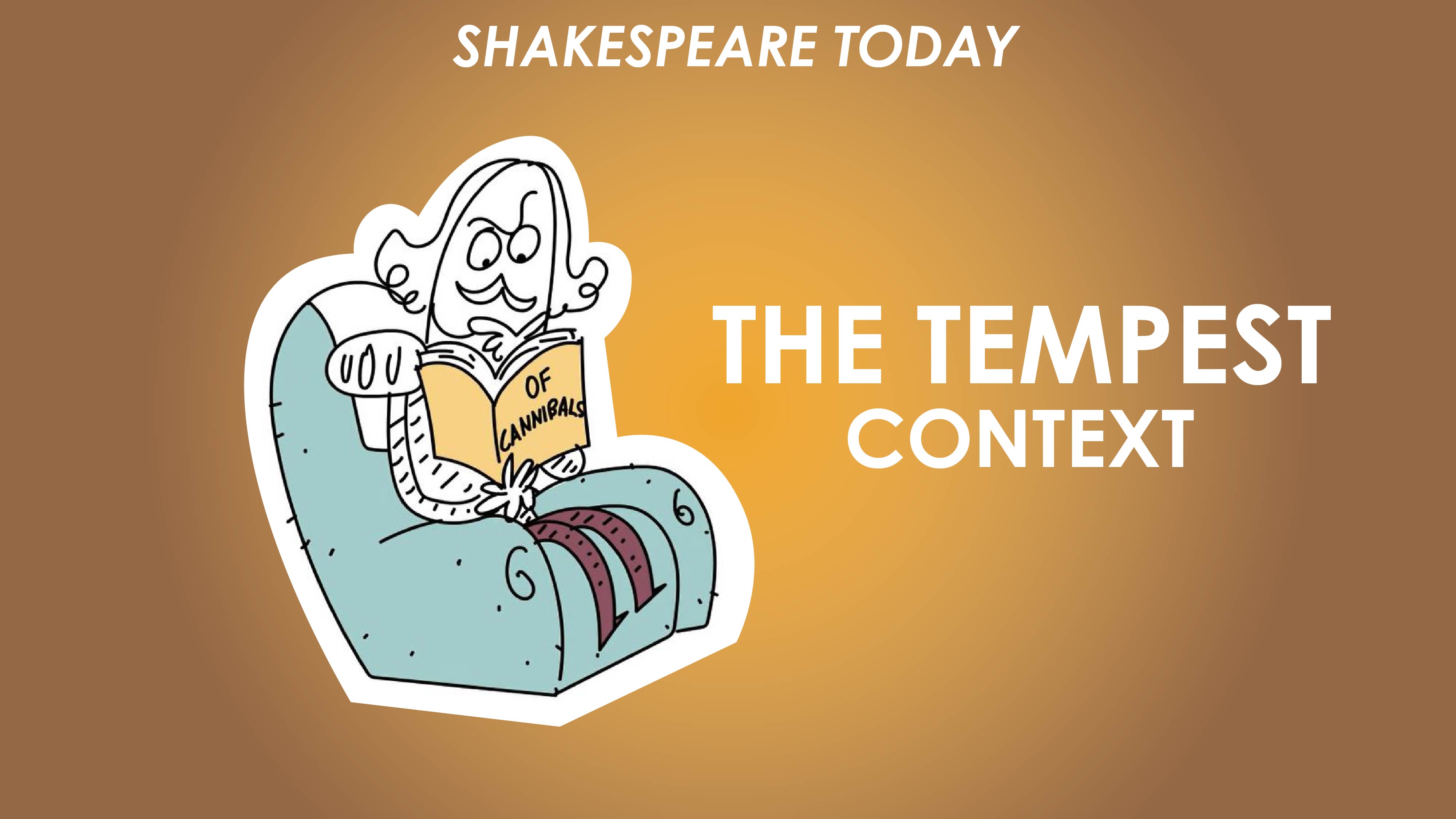 The Tempest Context - Shakespeare Today Series