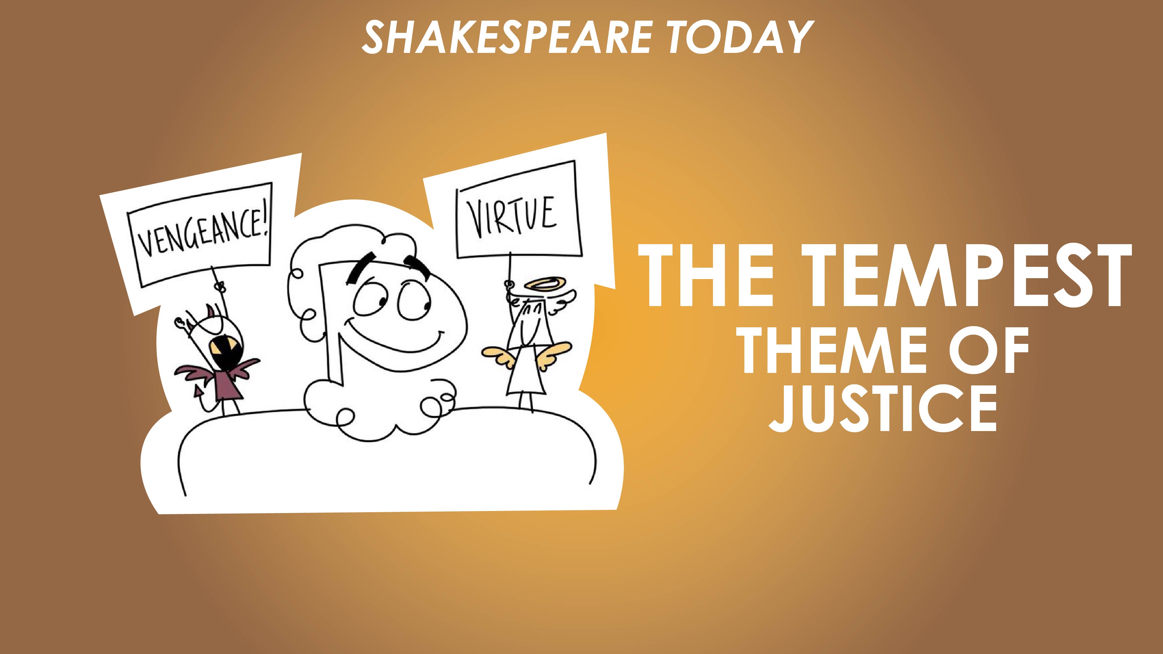 The Tempest Theme of Justice - Shakespeare Today Series