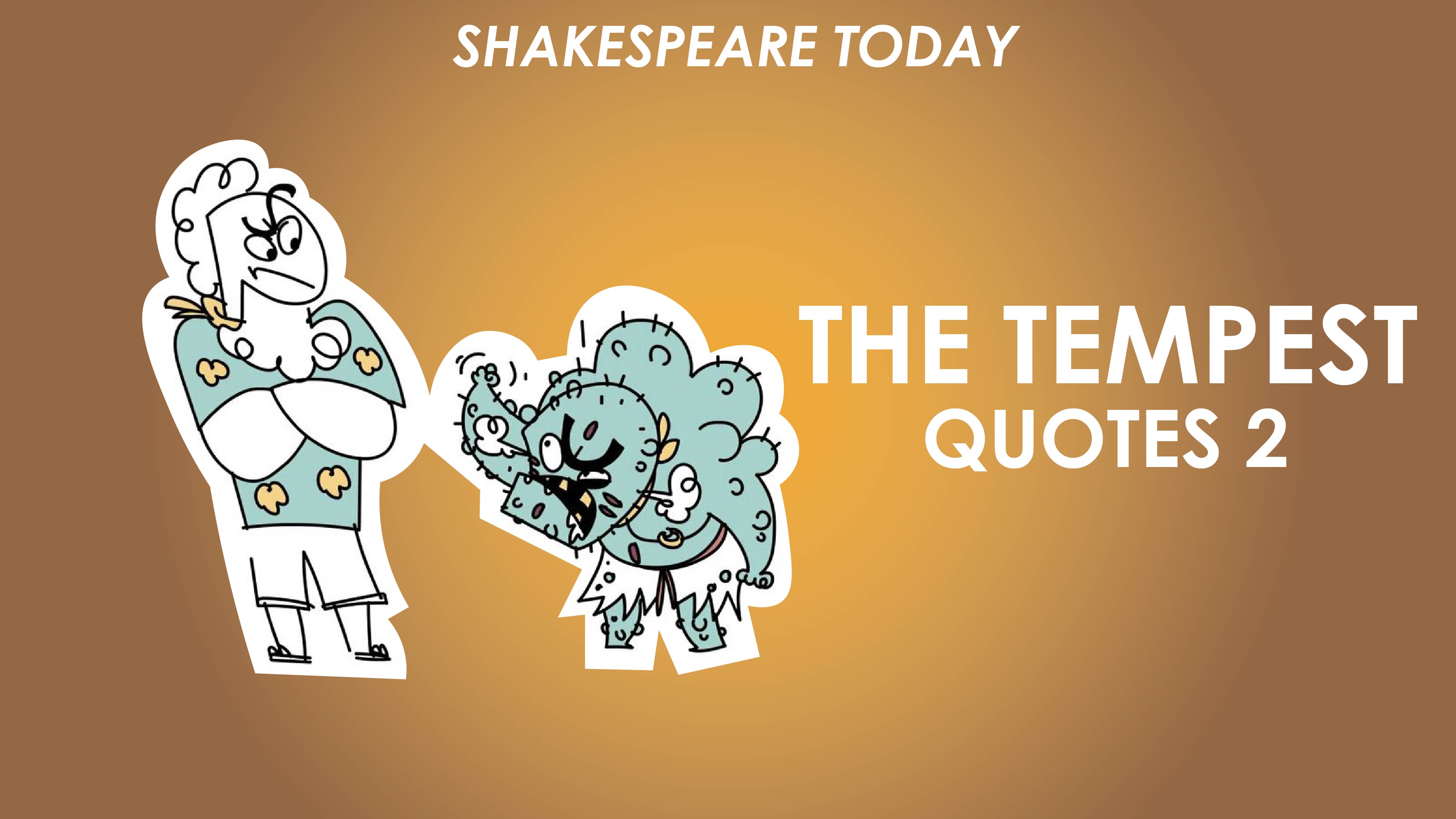 The Tempest Key Quotes Analysis Part 2 - Shakespeare Today Series