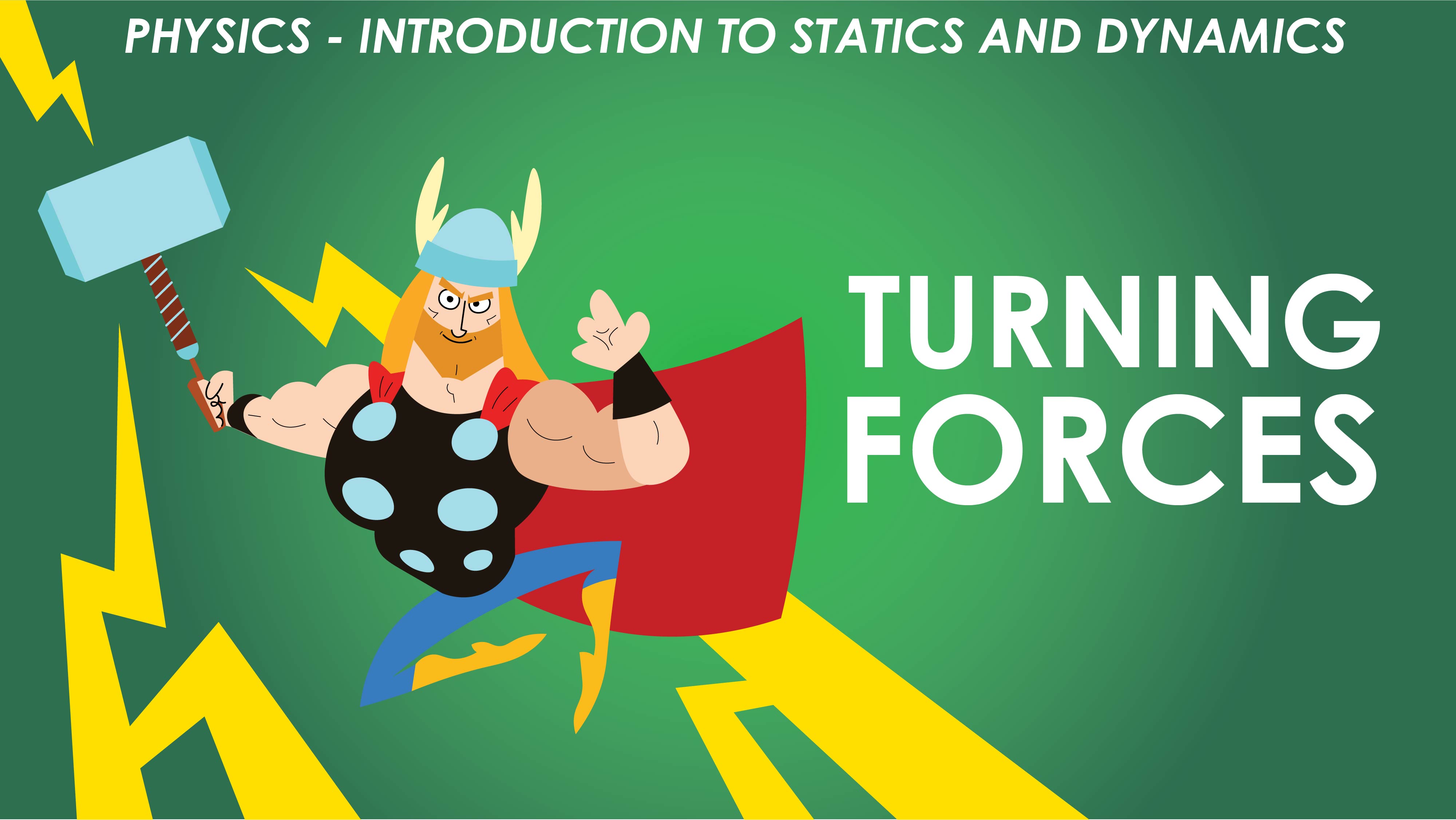 Turning Forces - Forces and Newton’s Laws