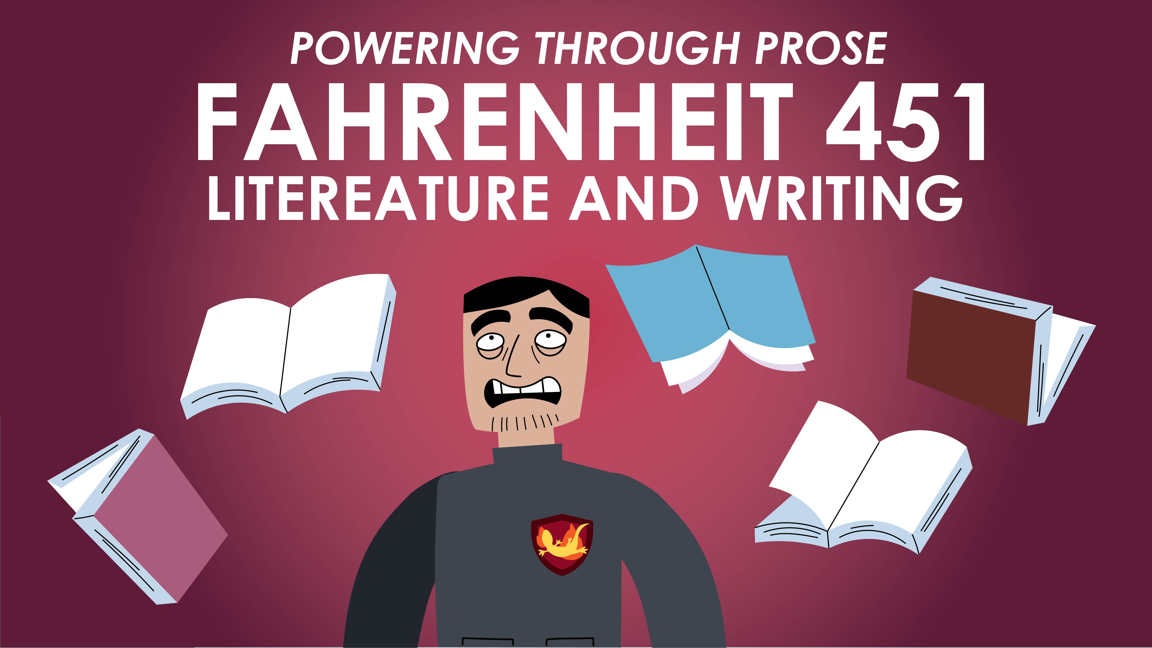 Fahrenheit 451 - Ray Bradbury - Literature and Writing - Powering Through Prose Series