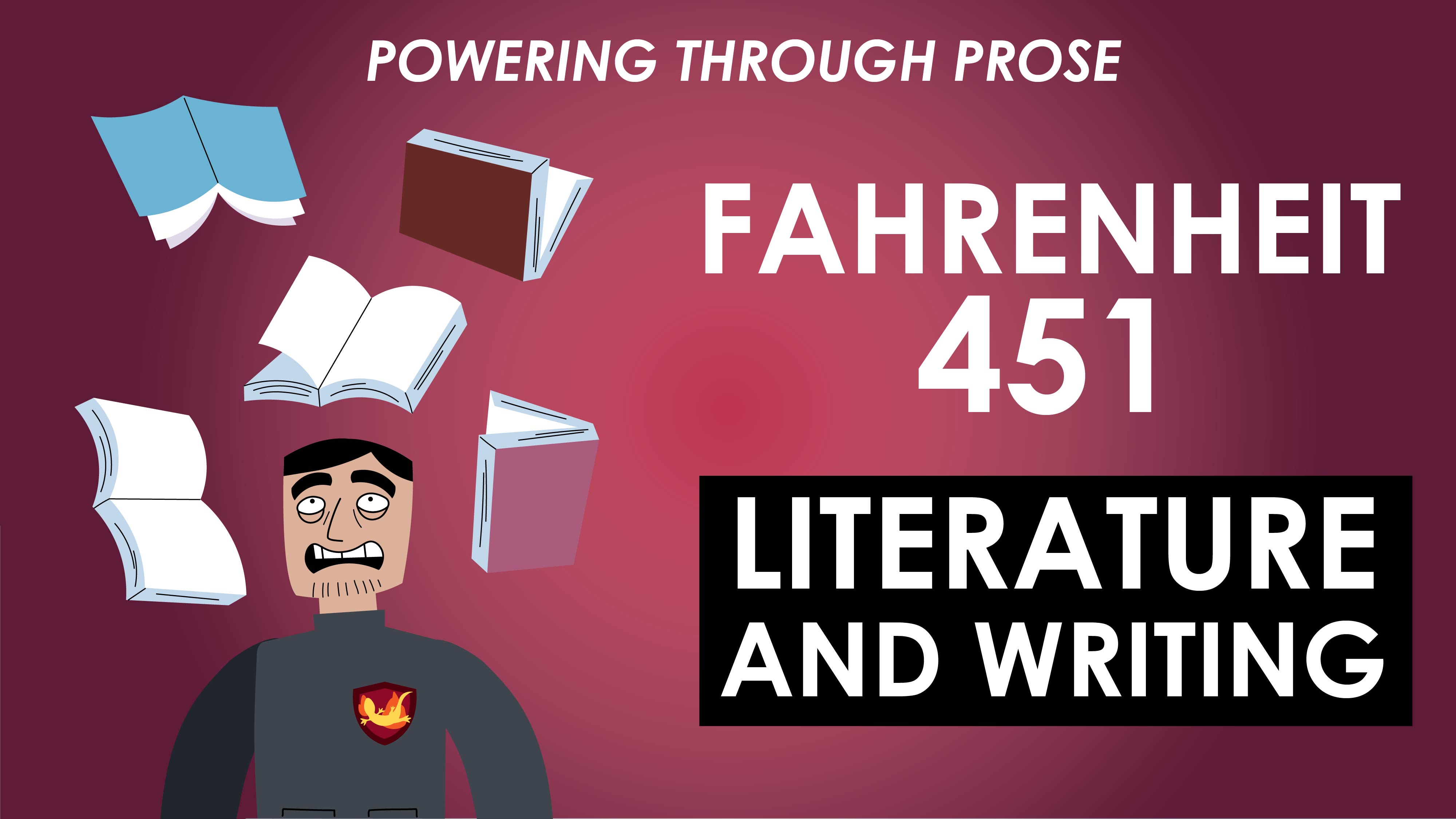 Fahrenheit 451 - Ray Bradbury - Literature and Writing - Powering Through Prose Series