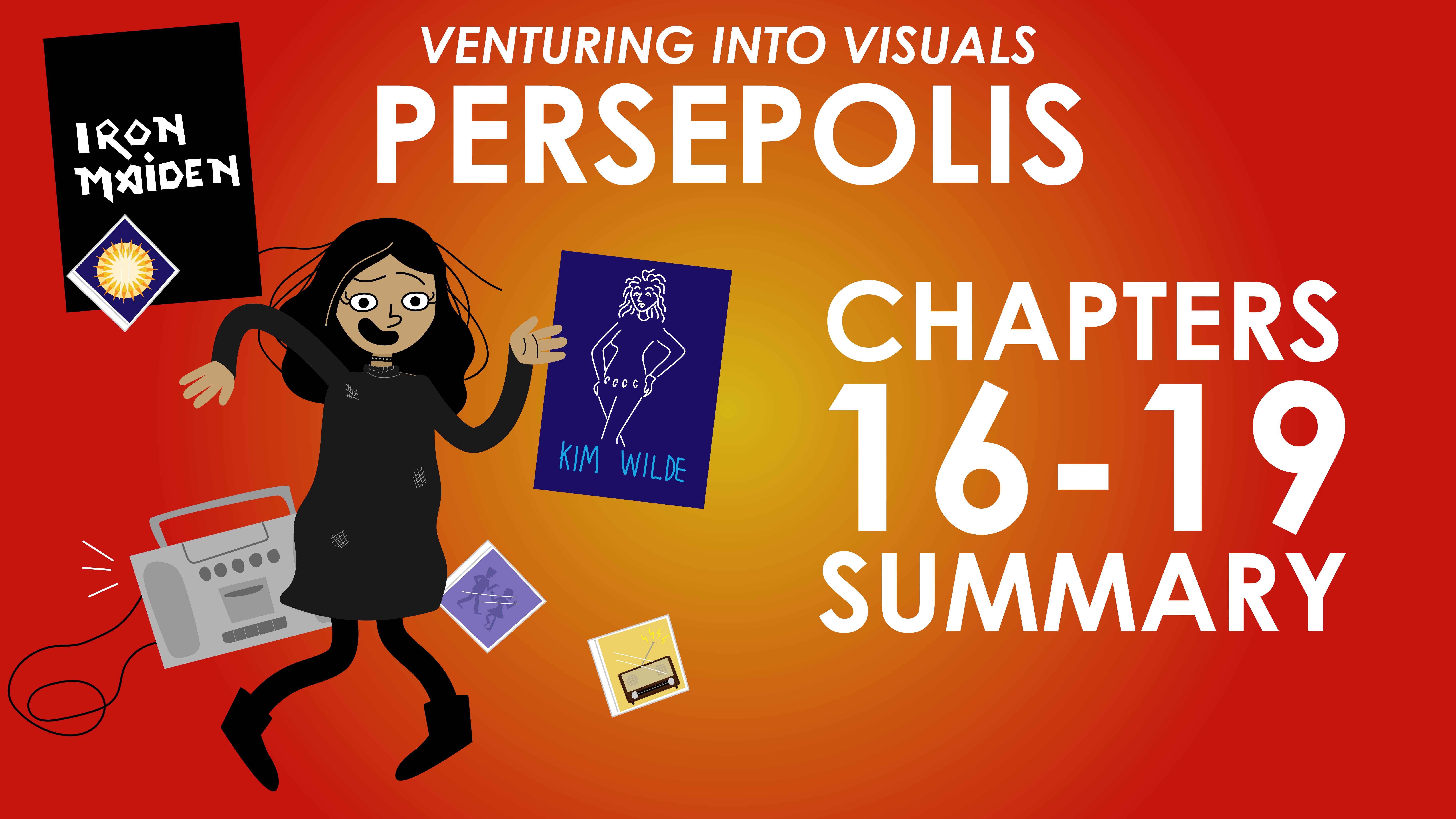 Persepolis - Marjane Satrapi - Chapters 16-19 - Venturing Into Visuals Series