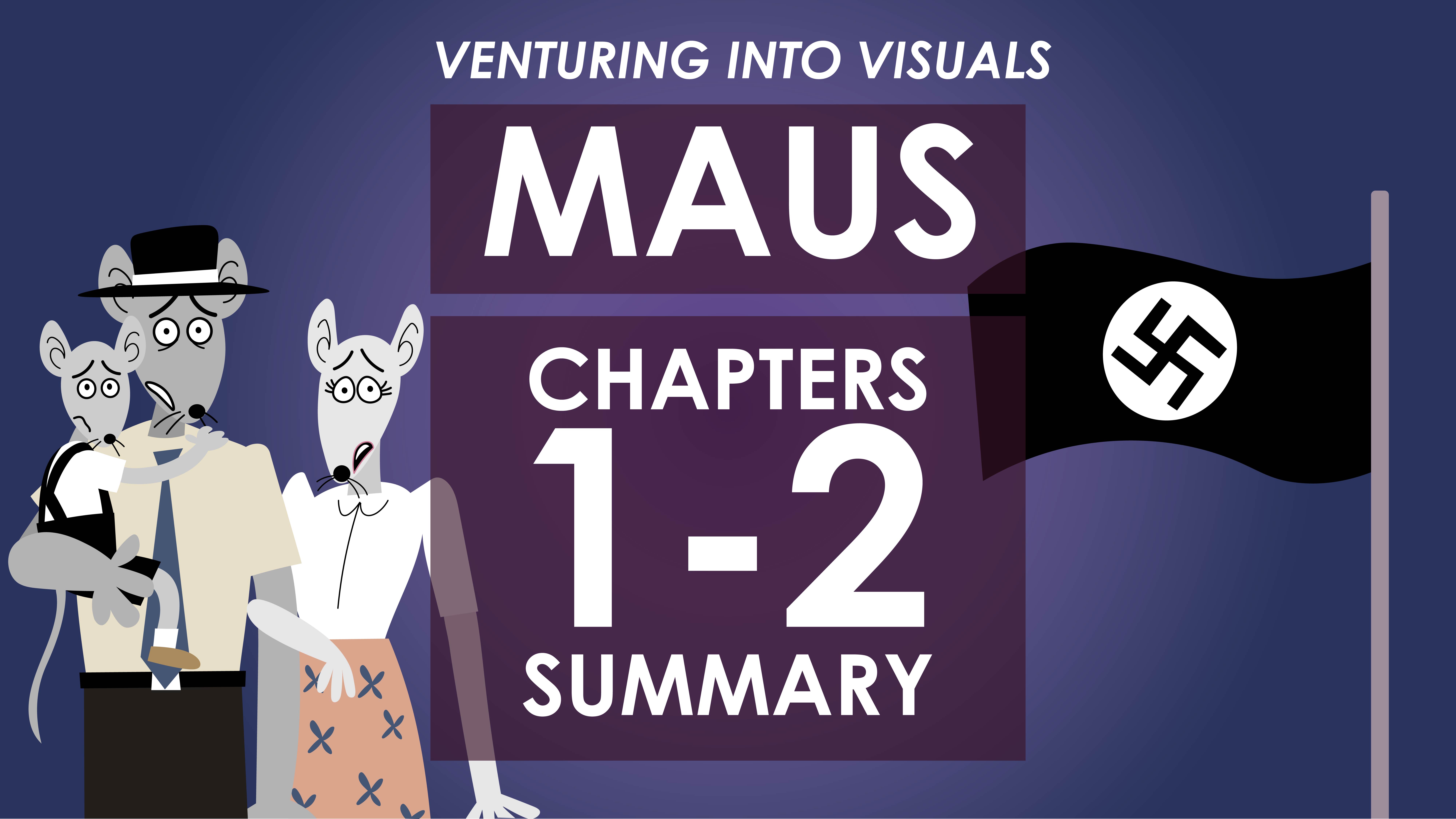 Maus - Art Spiegelman - Volume 1, Prologue & Chapters 1-2 Summary - Venturing Into Visuals Series