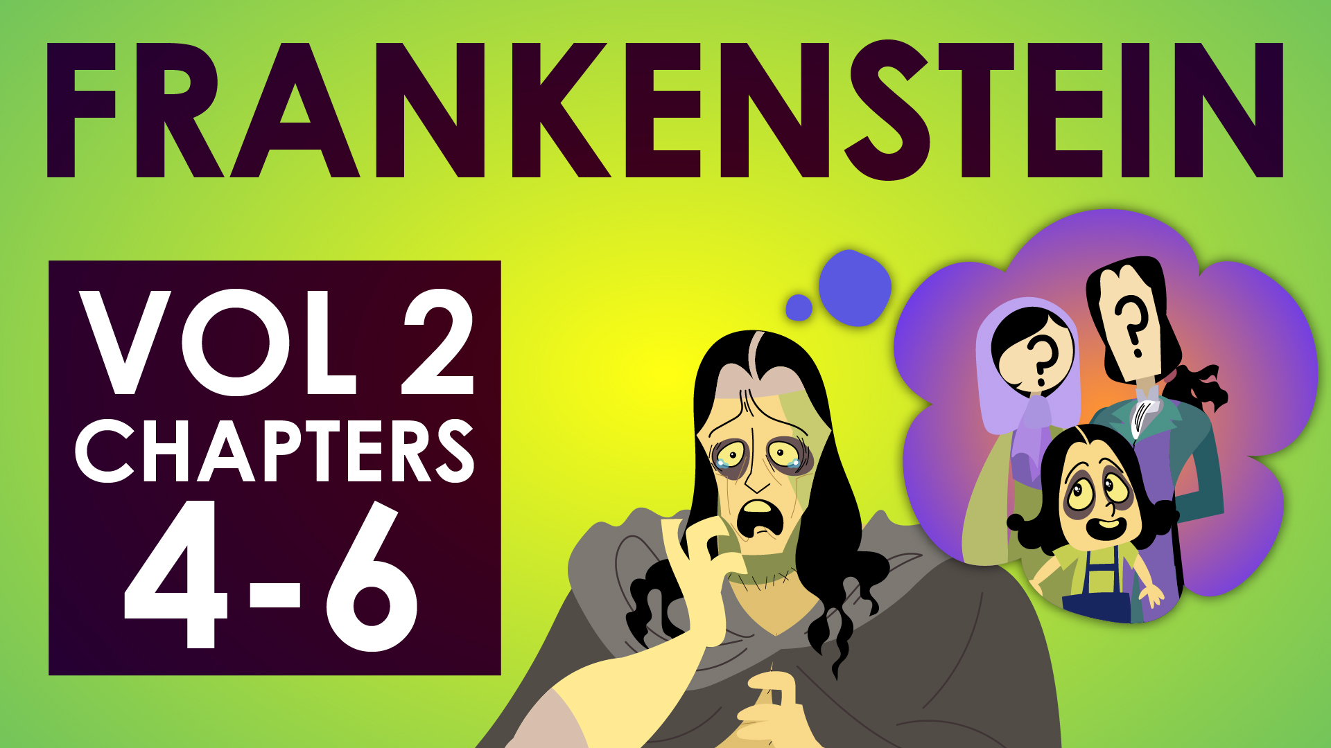 Frankenstein - Mary Shelley - Volume 2 Chapters 4-6 - Powering Through Prose Series