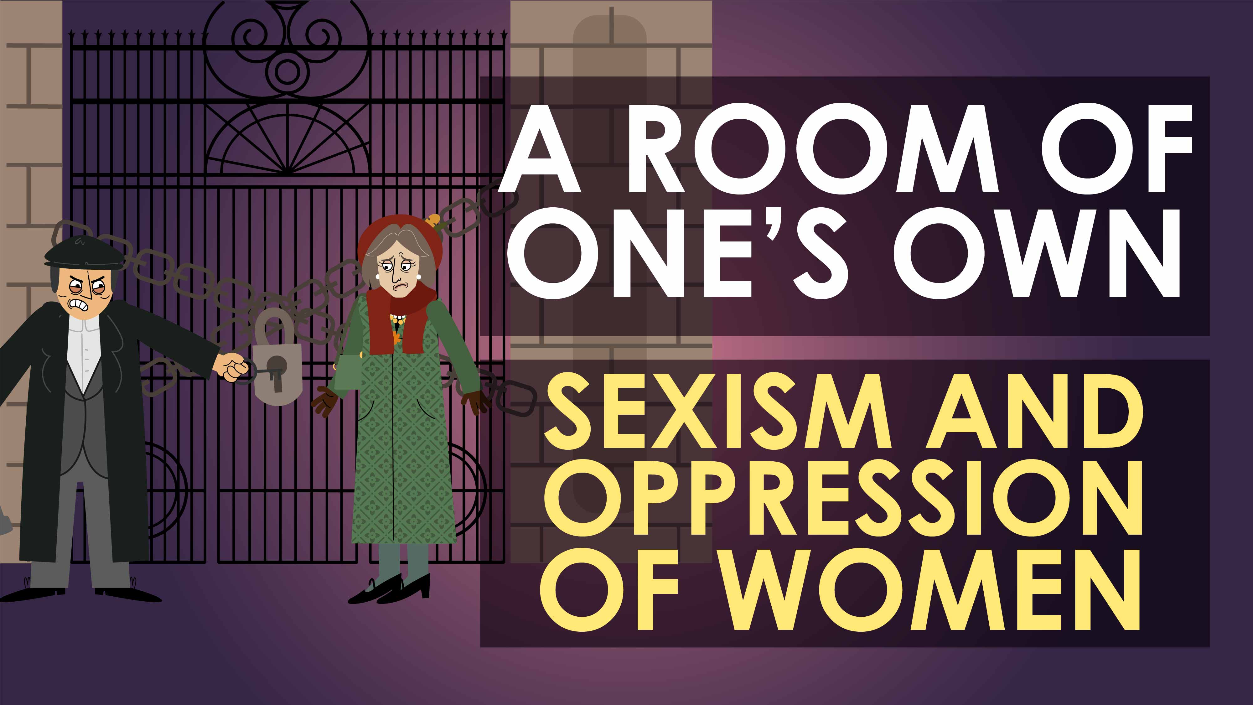 A Room of One's Own - Sexism and Oppression of Women - Nailing Non-Fiction Series