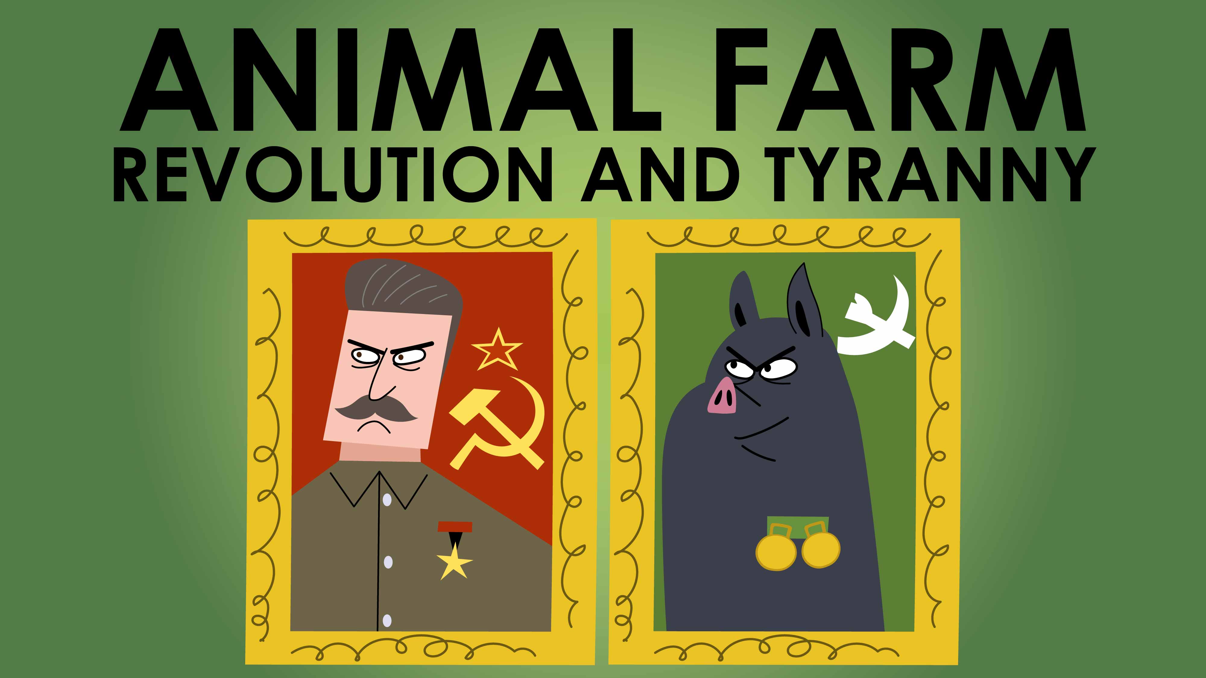 Animal Farm - George Orwell - Theme of Revolution and Tyranny - Powering Through Prose Series