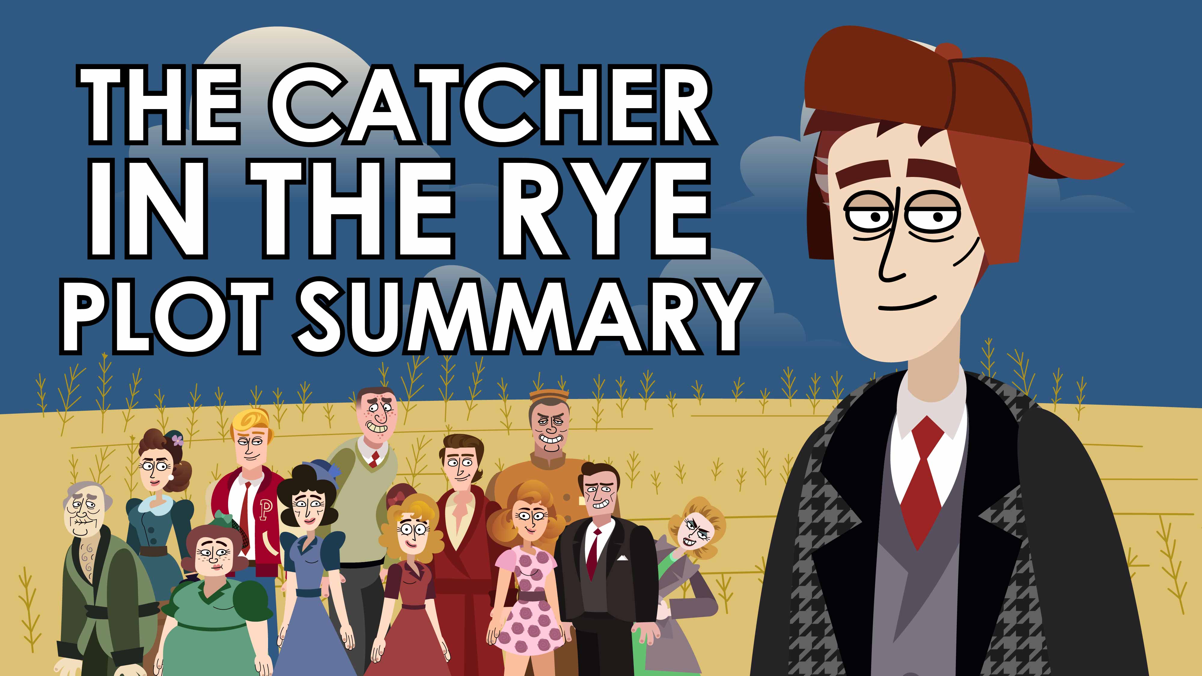 The Catcher in the Rye - J.D. Salinger - Plot Summary - Powering Through Prose Series
