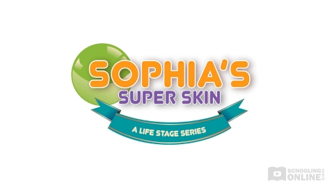 Sophia's Super Skin - The Life Stage Series
