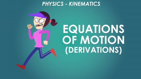 Equations of Motion 2 - Motion in a Straight Line