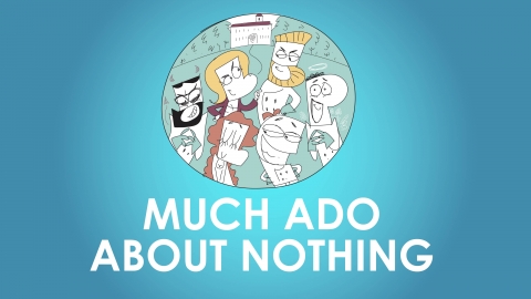 Shakespeare Today Series - Much Ado About Nothing 