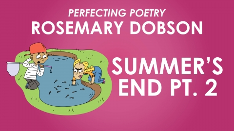 Summer's End - 2. Picnic - Rosemary Dobson - Perfecting Poetry