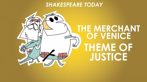 The Merchant of Venice Theme of Mercy, Revenge and Justice - Shakespeare Today Series
