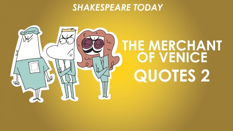 The Merchant of Venice Key Quotes Analysis Part 2 - Shakespeare Today Series