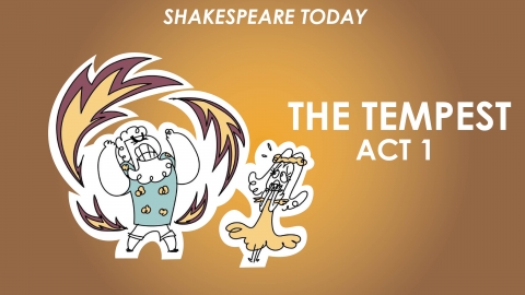 The Tempest Act 1 Summary - Shakespeare Today Series