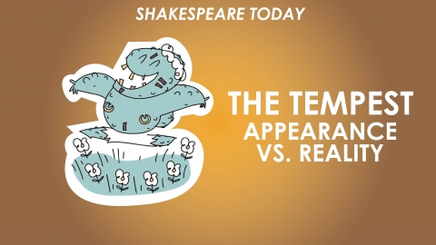 The Tempest Theme of Appearance vs Reality - Shakespeare Today Series