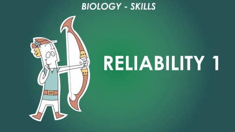 Reliability 1 - Biology Skills