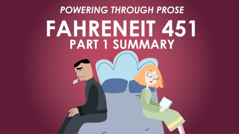 Fahrenheit 451 - Ray Bradbury - Part 1 - Powering Through Prose Series