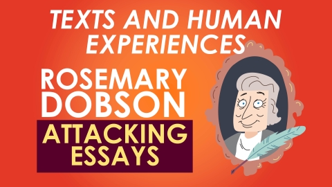 HSC Texts and Human Experiences - Rosemary Dobson - Attacking Essays