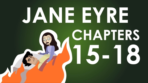 Jane Eyre - Charlotte Brontë - Chapters 15-18 summary - Powering Through Prose Series