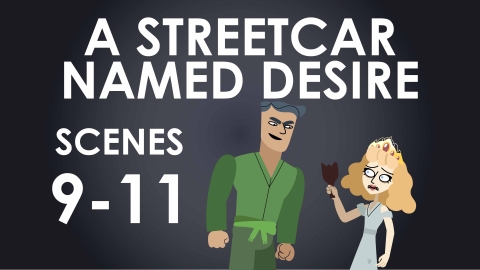 A Streetcar Named Desire - Tennessee Williams - Scenes 9-11 Summary - Destroying Drama Series