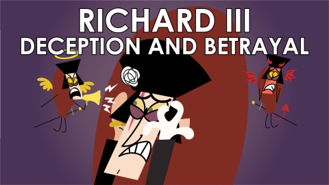 Richard III Theme of Deception and Betrayal - Shakespeare Today Series