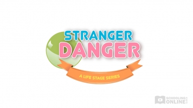 Stranger Danger - The Life Stage Series