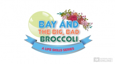 Bella Bloom - Bay and the Big Bad Broccoli