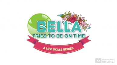 Bella Bloom - Bella Tries to be on Time