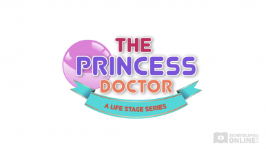 The Princess Doctor - The Life Stage Series 