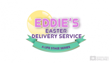 Eddie's Easter Delivery Service - The Life Stage Series